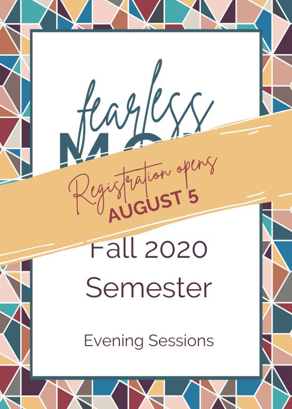 Fearless Mom Fall 2020 Evening Sessions