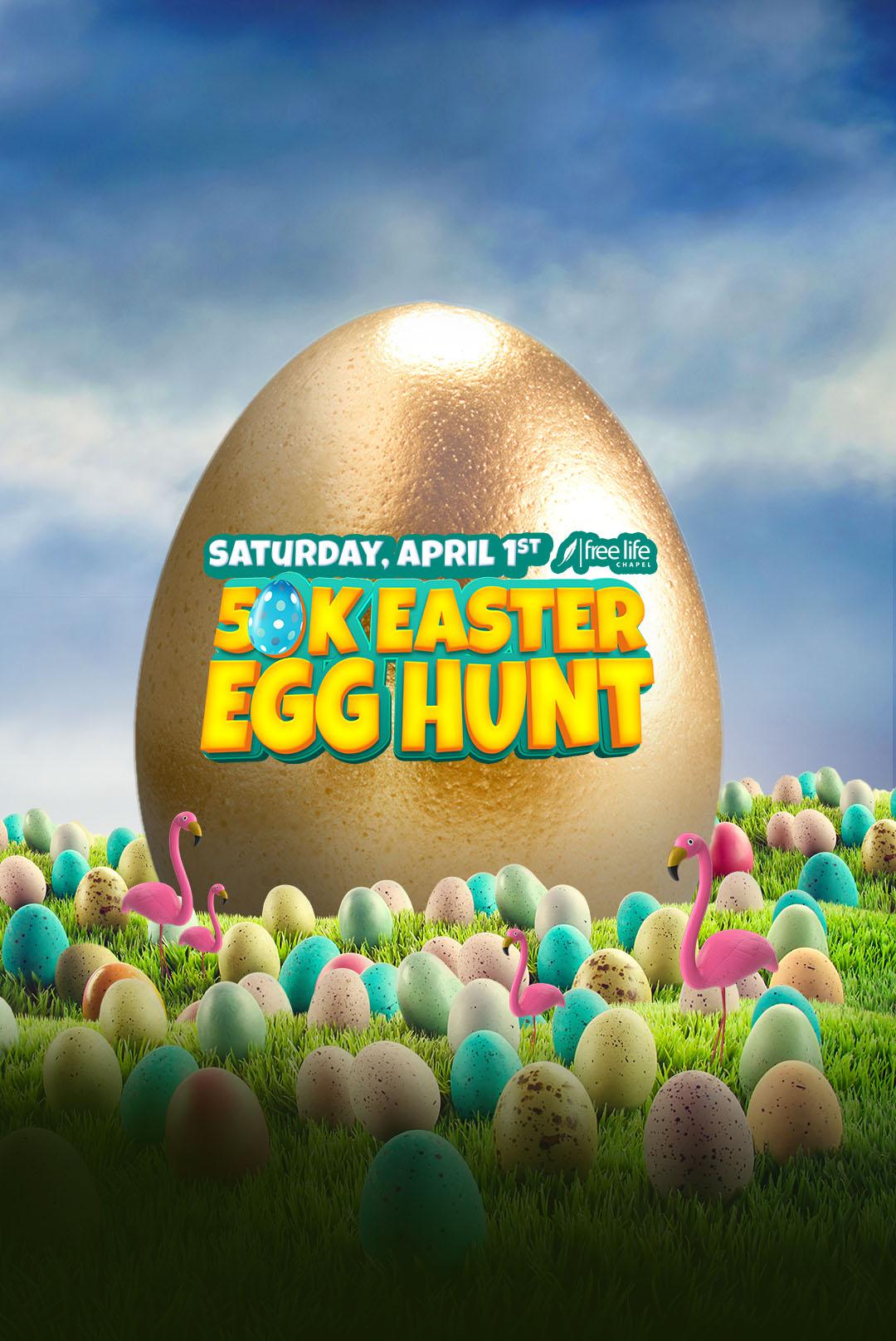 Free Life Chapel's 50K Easter Egg Hunt Tickets in Lakeland, FL, United States