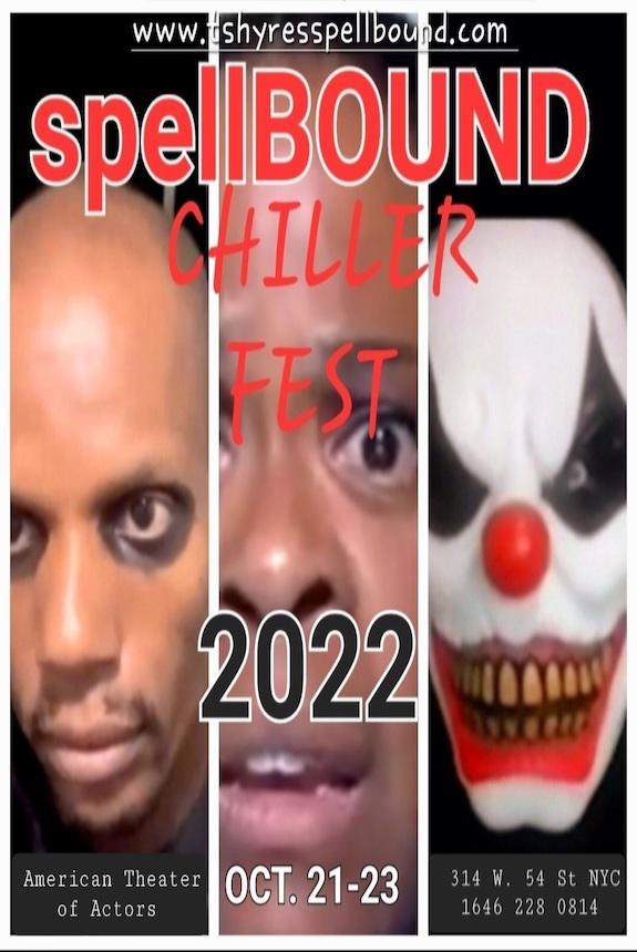 Spellbound Chiller Fest 2022 Tickets in New York, NY, United States
