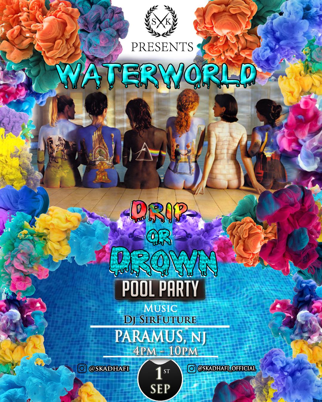 WATERWORLD Drip or Drown Pool Party Tickets in Paramus, NJ, United States