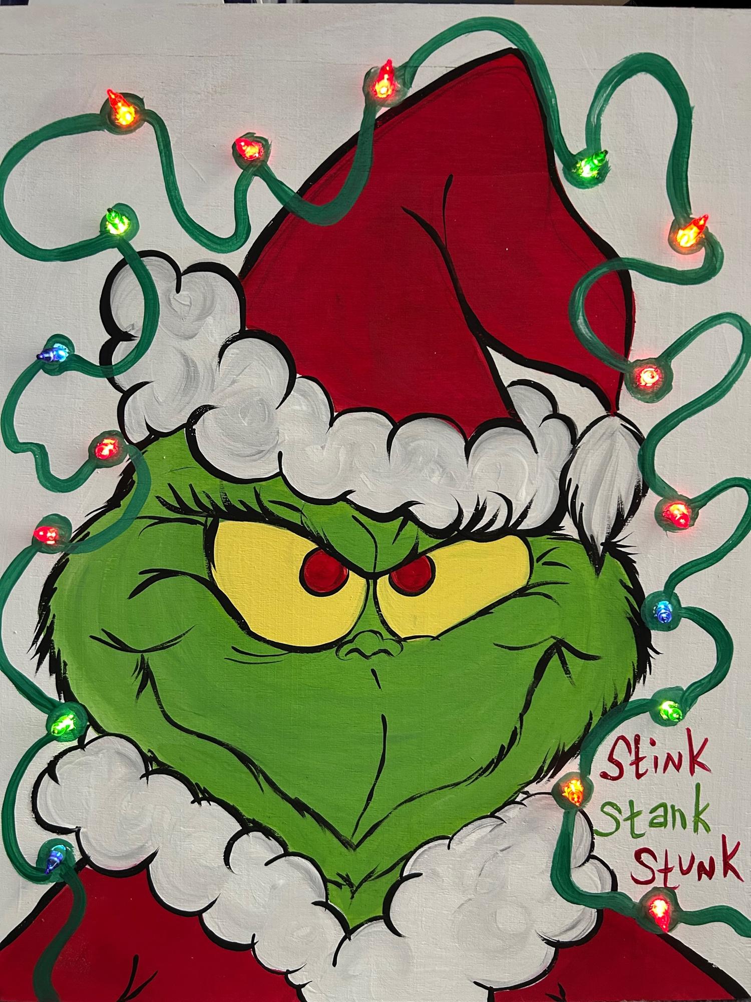 Stink! Stank! Stunk! Grinch Light Up Christmas Sign Paint and Sip