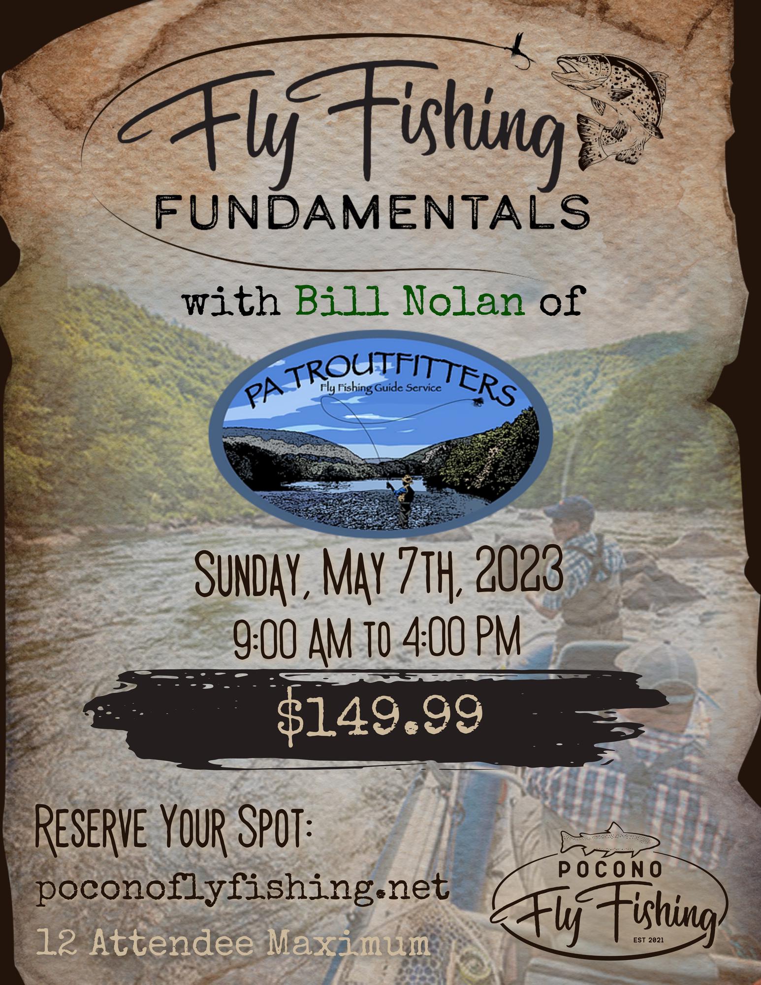 Fly Fishing Fundamentals Class 7 MAY 2023